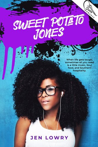 Sweet Potato Jones 1st Edition Jen Lowry