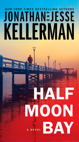 Half Moon Bay Jonathan Kellerman Jesse Kellerman
