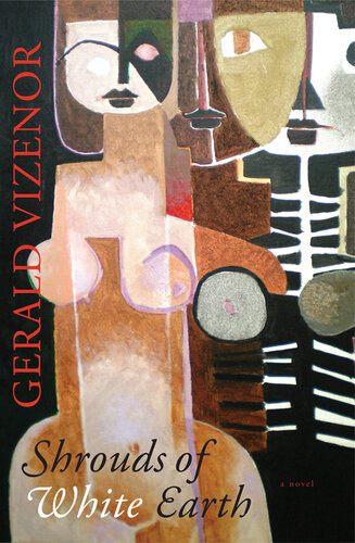 Shrouds Of White Earth 1st Edition Gerald Vizenor