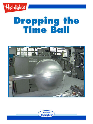 Dropping The Time Ball Pamela D Greenwood