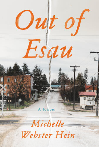 Out Of Esau 1st Edition Michelle Websterhein
