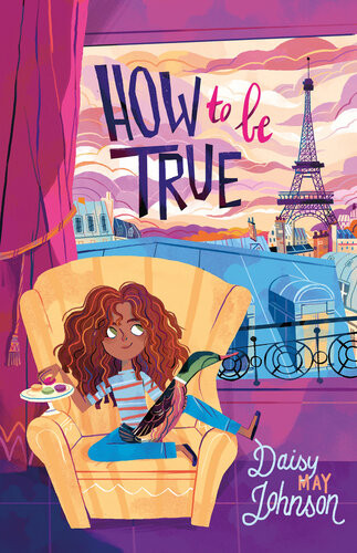 How To Be True Daisy May Johnson