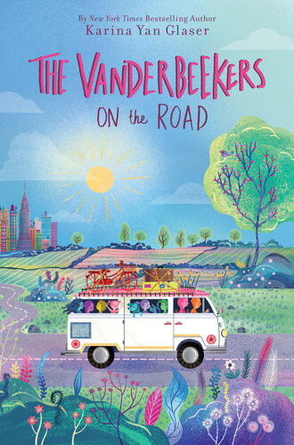 The Vanderbeekers On The Road Karina Yan Glaser