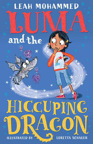 Luma And The Hiccuping Dragon Heartwarming Stories Of Magic Mischief And Dragons Leah Mohammed