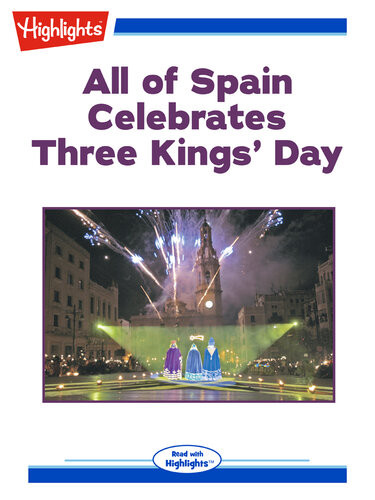 All Of Spain Celebrates Three Kings Day Natacha Sanzcaballero