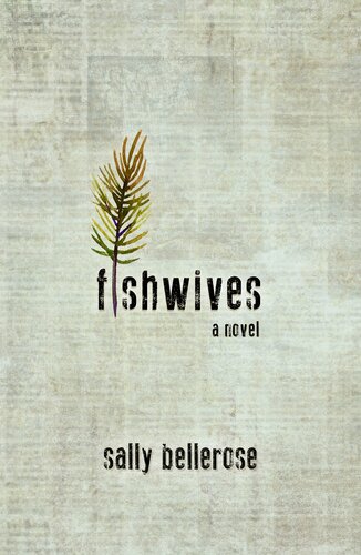 Fishwives Sally Bellerose