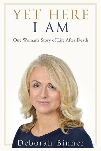 Yet Here I Am 1st Edition Deborah Binner