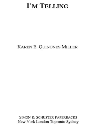 Im Telling Karen E Quinones Miller