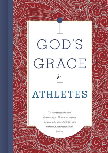 Gods Grace For Athletes Bh Editorial Staff