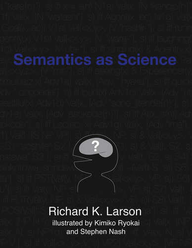Semantics As Science 1st Edition Richard K Larson