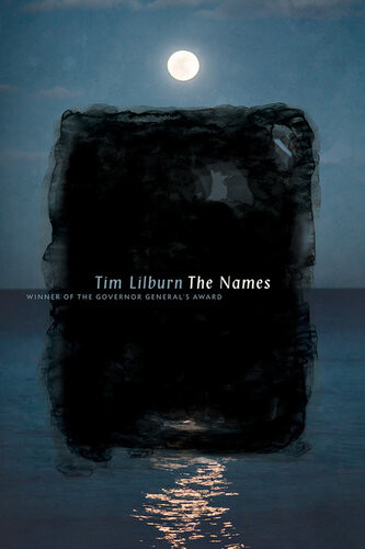 The Names Tim Lilburn