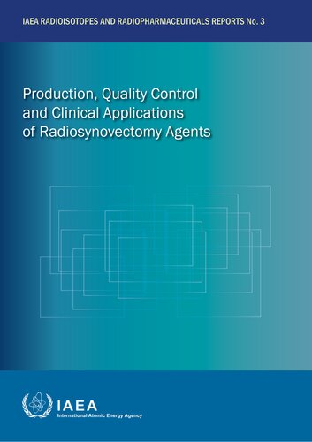 Production Quality Control And Clinical Applications Of Radiosynovectomy Agents International Atomic Energy Agency