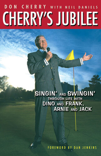 Cherrys Jubilee Singin And Swingin Through Life With Dino And Frank Arnie And Jack Don Cherry Neil Daniels
