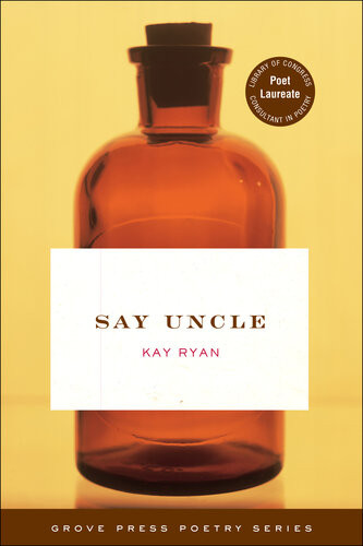 Say Uncle Kay Ryan