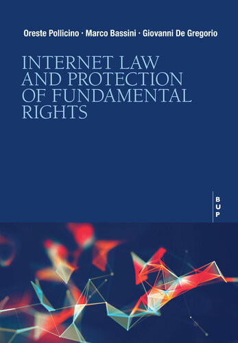 Internet Law And Protection Of Fundamental Rights Marco Bassini