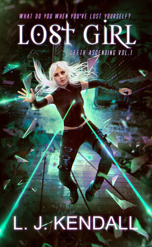 Lost Girl L J Kendall
