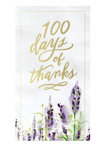 100 Days Of Thanks Thomas Nelson