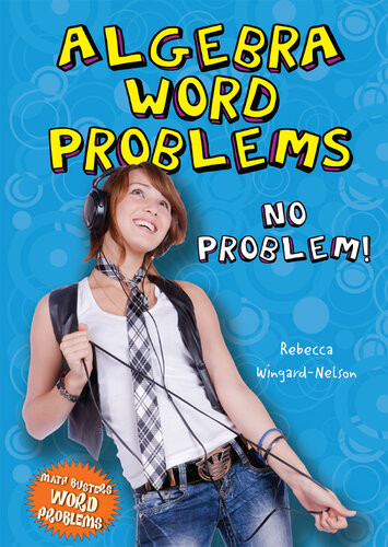 Algebra Word Problems No Problem Rebecca Wingardnelson