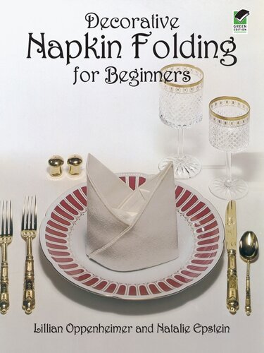 Decorative Napkin Folding For Beginners Lillian Oppenheimer Natalie Epstein