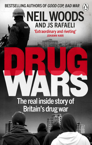 Drug Wars The Terrifying Inside Story Of Britains Drug Trade Neil Woods J S Rafaeli