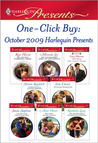 October 2009 Harlequin Present The Sheikhs Forbidden Virginthe Billionaires Bride Of Convenienceconstantines Defiant Mistressruthless Awakeningitalian Boss Proud Miss Prim Kate Hewitt Miranda Lee Sharon Kendrick Sara Craven Susan Stephens Anne Oliver Kimberly Lang