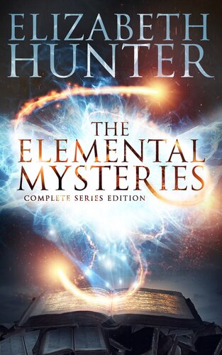 The Elemental Mysteries Complete Series Elizabeth Hunter