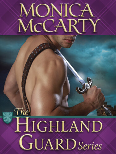 The Highland Guard Series 8book Bundle The Chief The Hawk The Ranger The Viper The Saint The Recruit The Hunter The Raider Monica Mccarty