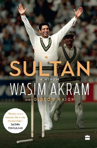 Sultan A Memoir Wasim Akram Gideon Haigh