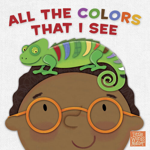 All The Colors That I See Pamela Kennedy Bh Kids Editorial Staff
