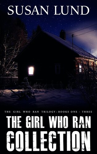 The Girl Who Ran Collection Susan Lund