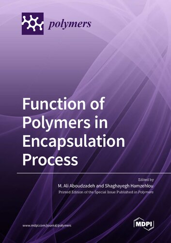 Function Of Polymers In Encapsulation Process Aboudzadeh Am