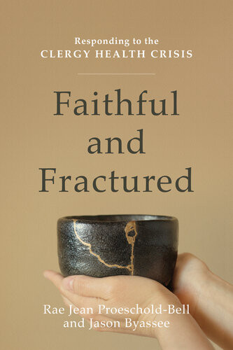 Faithful And Fractured Responding To The Clergy Health Crisis Rae Jean Proescholdbell Jason Byassee