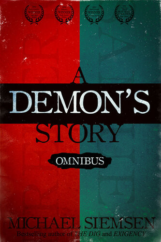 A Demons Story Omnibus Michael Siemsen