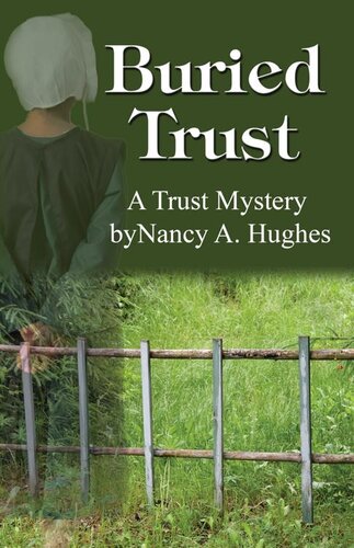 Buried Trust A Trust Mystery Nancy A Hughes