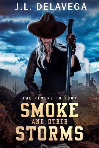 Smoke And Other Storms Jl Delavega