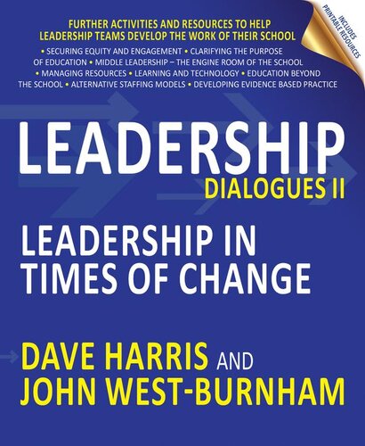 Leadership Dialogues Ii Leadership In Times Of Change Dave Harris John Westburnham