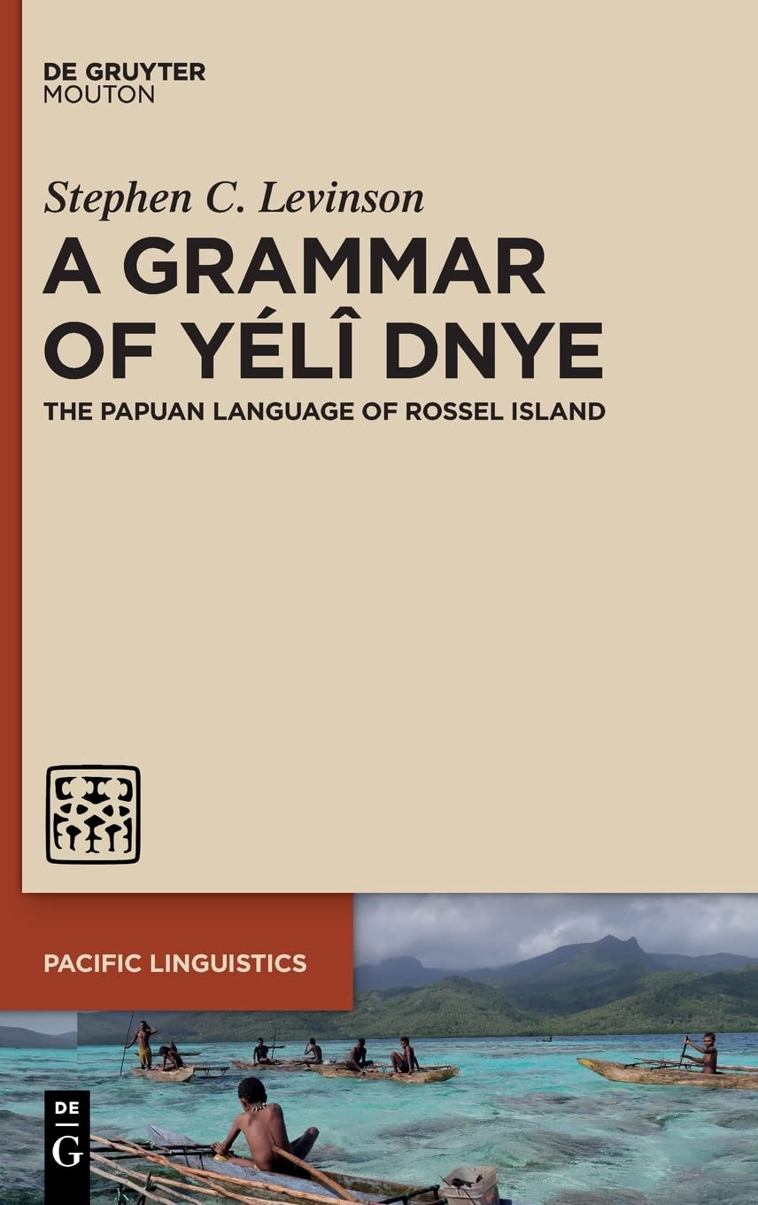 A Grammar Of Yl Dnye The Papuan Language Of Rossel Island Levinson
