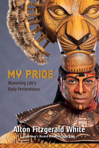My Pride Mastering Lifes Daily Performance Alton Fitzgerald White