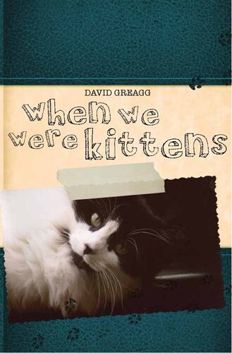 When We Were Kittens David Greagg