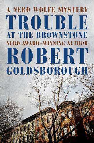 Trouble At The Brownstone Robert Goldsborough