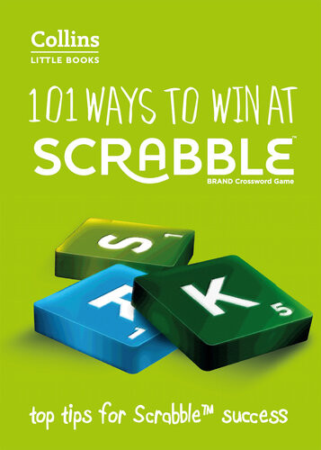 101 Ways To Win At Scrabbletm Top Tips For Scrabbletm Success 2nd Edition Barry Grossman Collins Scrabble