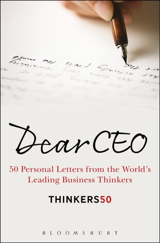 Dear Ceo 50 Personal Letters From The Worlds Leading Business Thinkers Thinkers50
