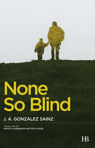 None So Blind Jos Ngel Gonzlez Sainz