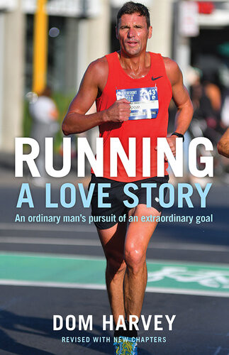 Running A Love Story How An Overweight Radio Dj Got Hooked On Running Marathons Dom Harvey