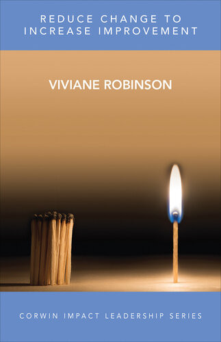 Reduce Change To Increase Improvement Viviane Robinson