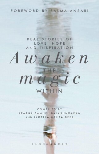 Awaken The Magic Real Stories Of Love Hope And Inspiration Jyotika Mehta Bedi Aparna Samuel Balasundaram
