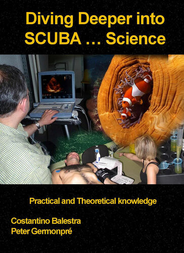 Diving Deeper Into Scuba Science Practical And Theoretical Knowledge Costantino Balestra Peter Germonpr