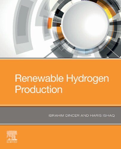 Renewable Hydrogen Production 1st Edition Dincer Ibrahim Ishaq