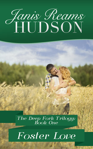 Foster Lovethe Deep Fork Trilogybook One Janis Reams Hudson