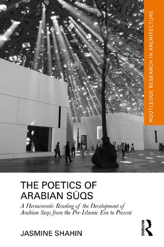 The Poetics Of Arabian Sqs A Hermeneutic Reading Of The Development Of Arabian Sqs From The Preislamic Era To Present Jasmine Shahin